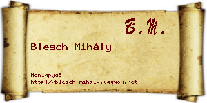 Blesch Mihály névjegykártya